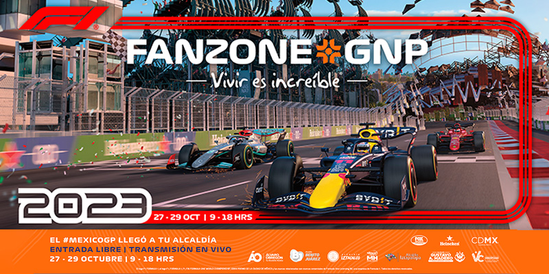 F1 FANZONE GNP Vivir es Increíble presenta de manera gratuita la transmisión en vivo del México GP en 7 alcaldías de la CDMX