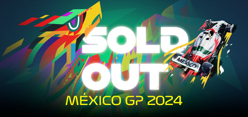 ¡Sold out en el México GP 2024!